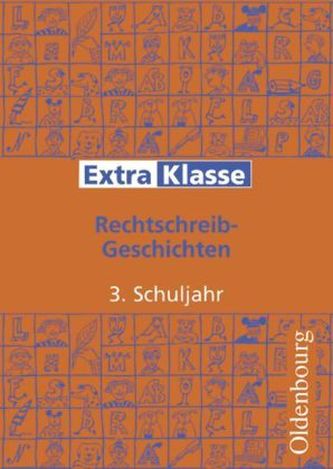 Rechtschreib-Geschichten, 3. Schuljahr