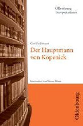 Carl Zuckmayer 'Der Hauptmann von Köpenick'
