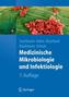 Medizinische Mikrobiologie und Infektiologie