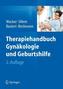 Therapiehandbuch Gynäkologie und Geburtshilfe