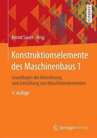 Konstruktionselemente des Maschinenbaus. Bd.1