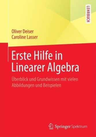 Erste Hilfe in Linearer Algebra