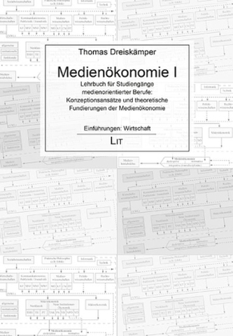 Medienökonomie. Bd.1