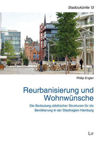Reurbanisierung und Wohnwünsche