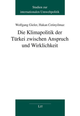 Die Klimapolitik der Türkei zwischen Anspruch und Wirklichkeit