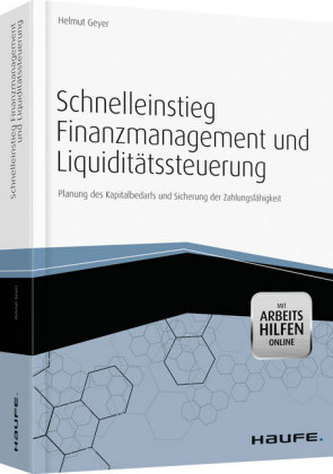 Schnelleinstieg Finanzmanagement und Liquiditätsplanung
