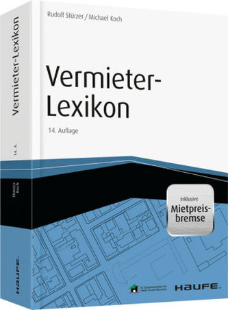Vermieter-Lexikon - inkl. Mietpreis-Bremse