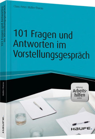 101 Fragen und Antworten im Vorstellungsgespräch