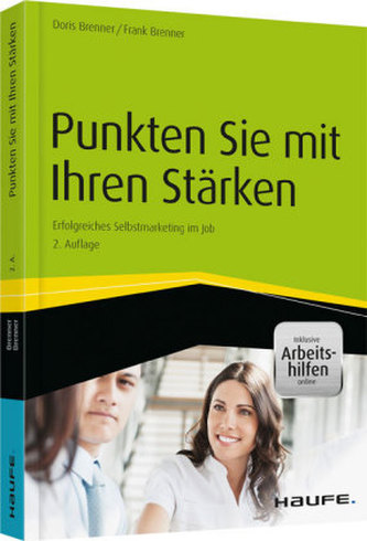 Punkten Sie mit Ihren Stärken - inkl. Arbeitshilfen online