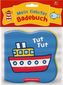 Mein liebstes Badebuch: Tut, tut macht das kleine Schiff, Badewannenbuch