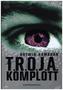 T.R.O.J.A. Komplott