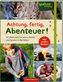 Nature Zoom: Achtung, fertig, Abenteuer!
