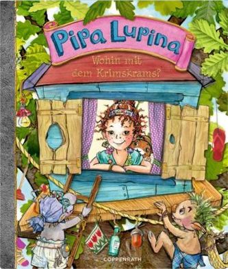 Pipa Lupina - Wohin mit dem Krimskrams?