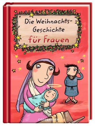 Die Weihnachtsgeschichte für Frauen