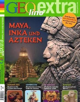 Maya, Inka und Azteken