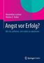 Angst vor Erfolg?