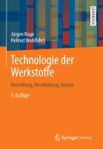 Technologie der Werkstoffe