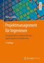Projektmanagement für Ingenieure