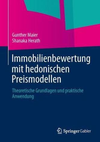 Immobilienbewertung mit hedonischen Preismodellen