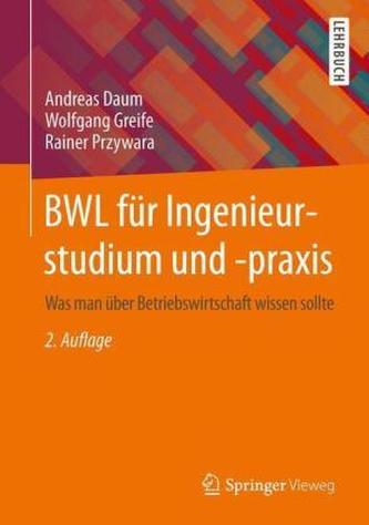 BWL für Ingenieurstudium und -praxis
