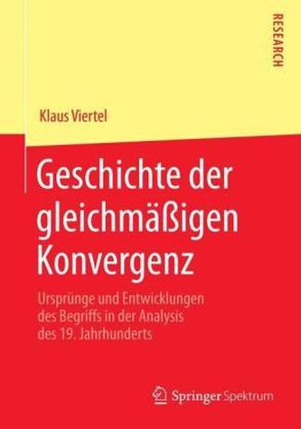 Geschichte der gleichmäßigen Konvergenz