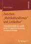 Zwischen 'Multikulturalismus' und 'Leitkultur'