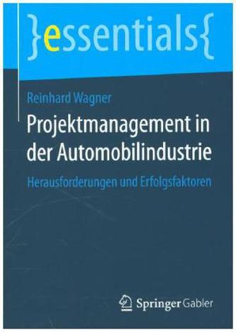 Projektmanagement in der Automobilindustrie