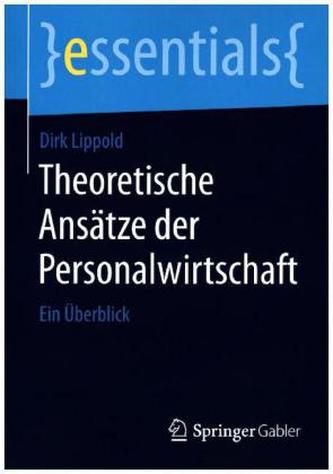 Theoretische Ansätze der Personalwirtschaft