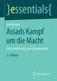 Assads Kampf um die Macht