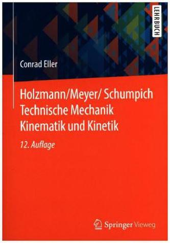 Technische Mechanik Kinematik und Kinetik