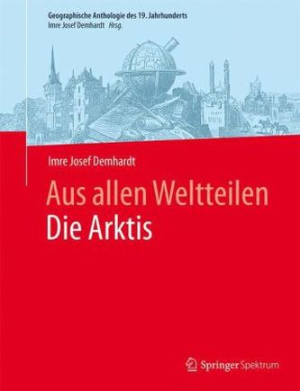 Aus allen Weltteilen - Die Arktis