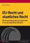 EU-Recht und staatliches Recht (f. Österreich)