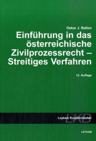Einführung in das österreichische Zivilprozessrecht - Streitiges Verfahren