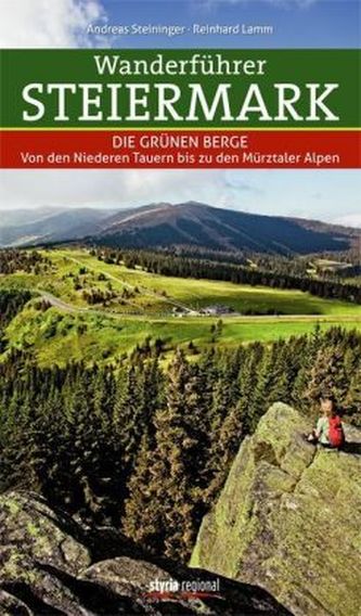 Wanderführer Steiermark - Die Grünen Berge