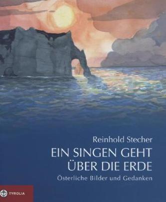 Ein Singen geht über die Erde