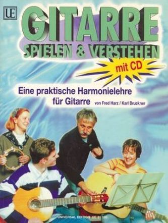 Gitarre spielen und verstehen mit Audio-CD