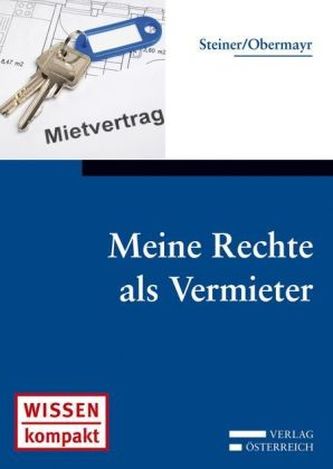 Meine Rechte als Vermieter (f. Österreich)