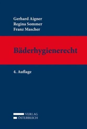 Bäderhygienerecht (f. Österreich)