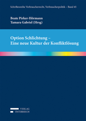 Option Schlichtung - Eine neue Kultur der Konfliktlösung (f. Österreich)
