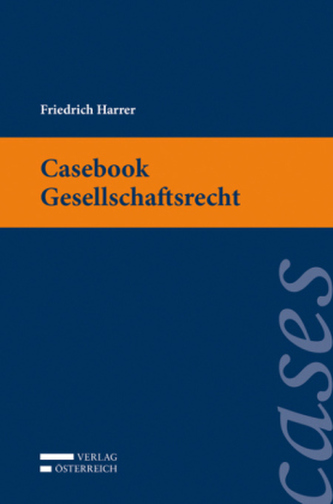 Casebook Gesellschaftsrecht (f. Österreich)