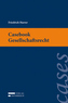 Casebook Gesellschaftsrecht (f. Österreich)