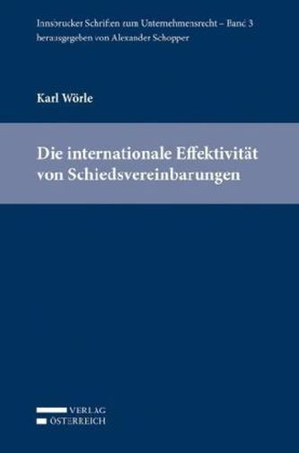 Die internationale Effektivität von Schiedsvereinbarungen