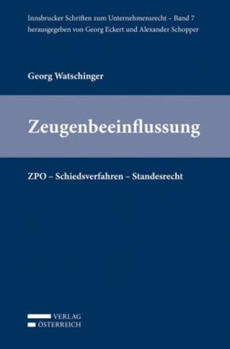 Zeugenbeeinflussung durch Rechtsanwälte (f. Österreich)