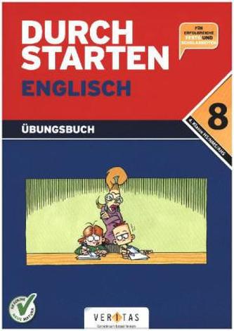 Durchstarten Englisch - Dein Übungsbuch, 8. Schulstufe