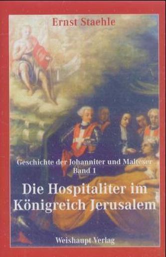Die Hospitaliter im Königreich Jerusalem