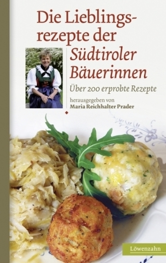 Die Lieblingsrezepte der Südtiroler Bäuerinnen