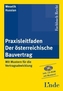 Praxisleitfaden Der österreichische Bauvertrag, m. CD-ROM