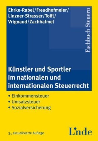 Künstler und Sportler im nationalen und internationalen Steuerrecht (f. Österreich)