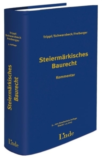 Steiermärkisches Baurecht (Stmk. BauR), Kommentar