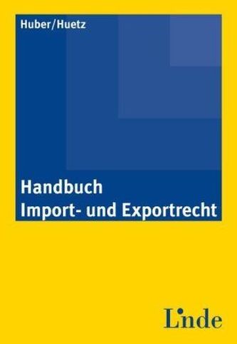 Handbuch Import- und Exportrecht (f. Österreich)